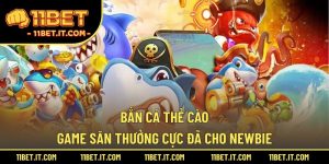 Bắn cá thẻ cào